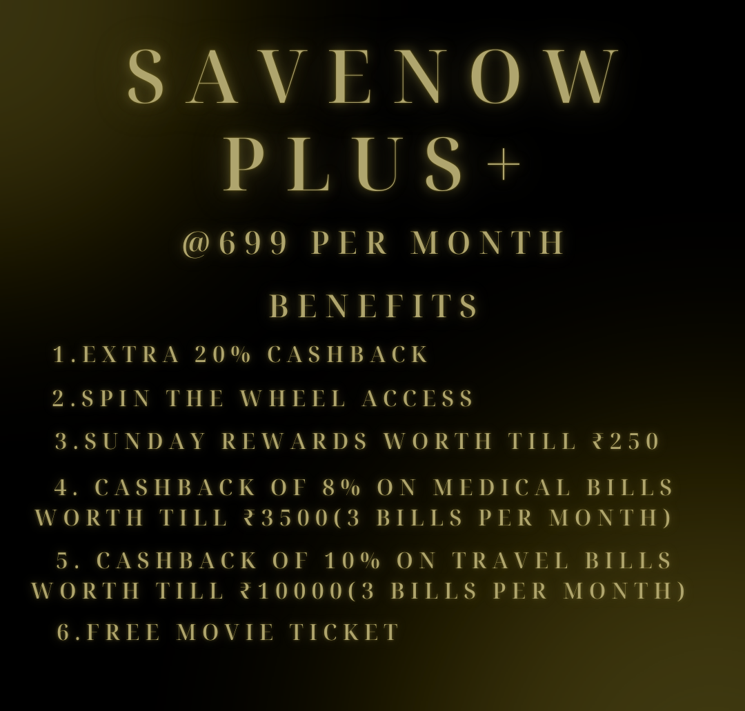 SAVENOW PLUS+ (For Savers)