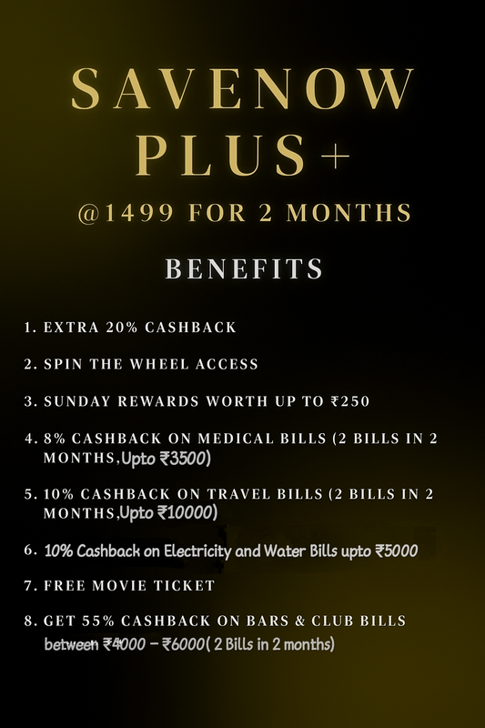 SAVENOW PLUS+ (For Savers and Party Lovers)